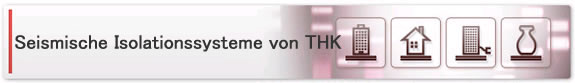 Seismische Isolationssysteme für den Gebäudeschutz